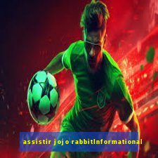 assistir jojo rabbitInformational